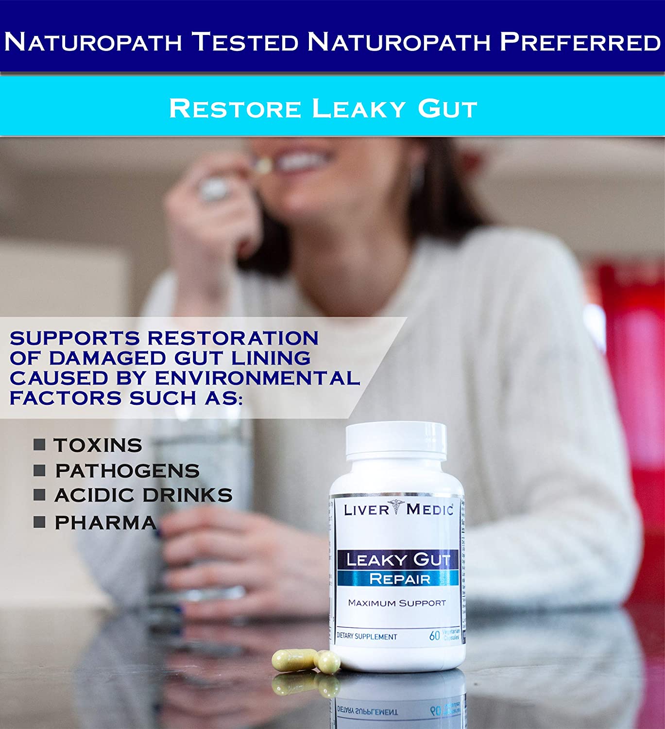 Liver Medic, Leaky Gut Repair, Benefits